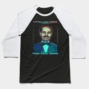 Pedro Albizu Campos Baseball T-Shirt